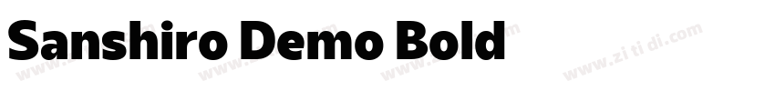 Sanshiro Demo Bold字体转换